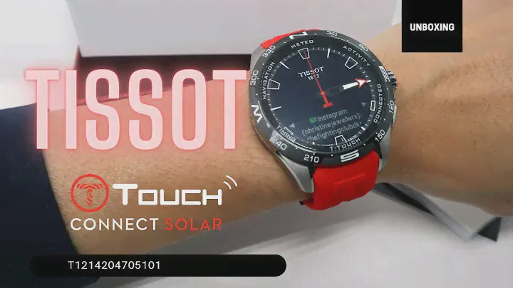 Unboxing Tissot T Touch Connect Solar T121.420.47.051.01