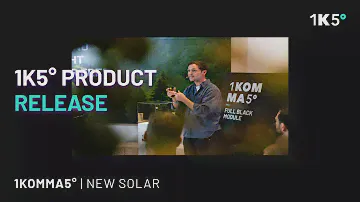 1KOMMA5° #NEWSOLAR III – Exclusive Product Release