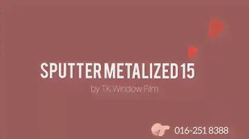 Sputter Metalized 15 - TK Window Film