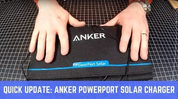 Quick Update on Anker PowerPort Solar Charger