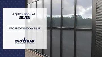 A Quick Look at Silver Frosted & Solar Control Window film