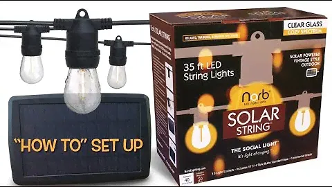 How To Set Up Solar String Lights / NorbSOLAR STRING LIGHT Explained