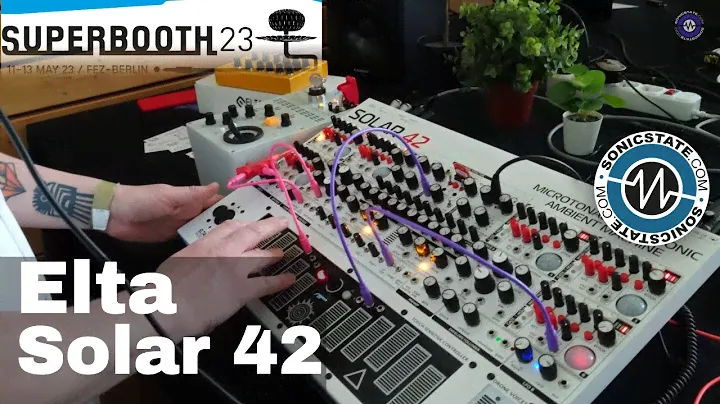 Superbooth 2023: Elta Music - Solar 42  - Microtonal Ambient Drone Machine
