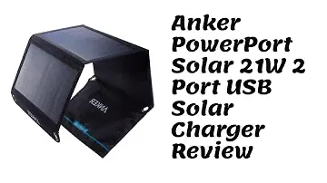 Anker PowerPort Solar 21W 2 Port USB Solar Charger Review
