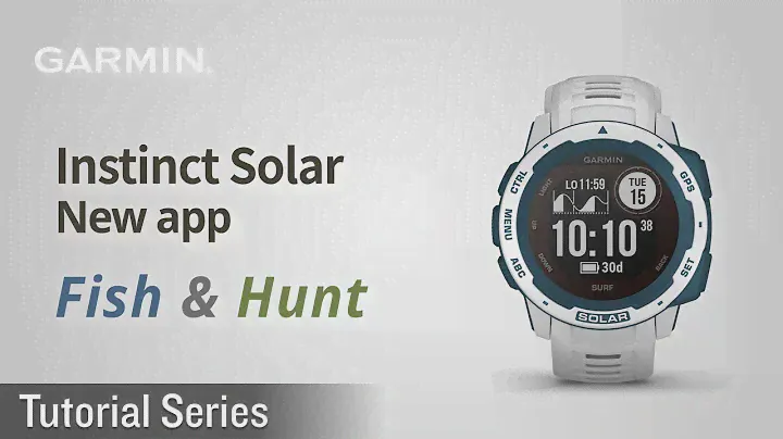 Tutorial - Instinct Solar: How to use “Fish & Hunt”