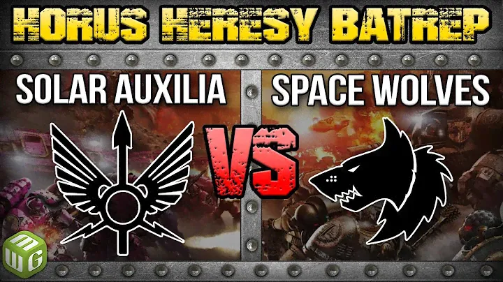 Solar Auxilia vs Space Wolves Horus Heresy 2.0 Battle Report Ep 112