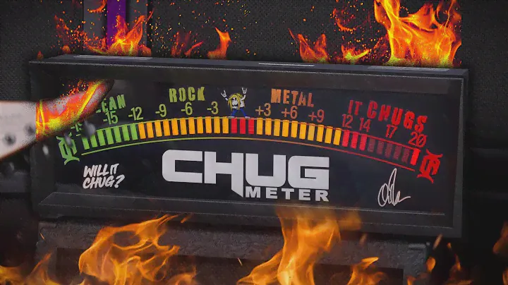 WILL IT CHUG? -  CHUG METER