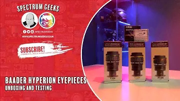 Baader Planetarium Hyperion Eyepiece Unboxing and Review of 8mm, 13mm and 24mm