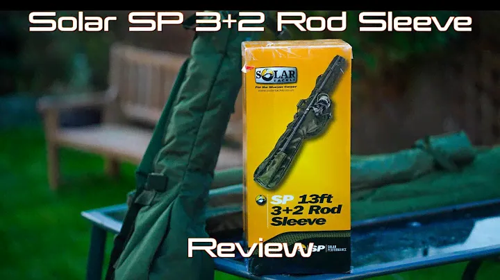 Solar SP 3+2 rod sleeve review