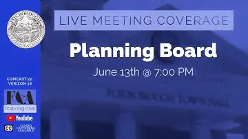 Foxborough Planning Board Meeting 6/13/24
