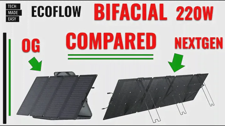 COMPARED 220w BiFacial  EcoFlow NextGen 220w BiFacial Solar Panel EcoFlow 220w BiFacial solar panel