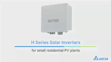 Delta Solar Inverters H-Series Product Overview