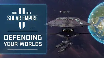 Defending Your Worlds | Sins of a Solar Empire II