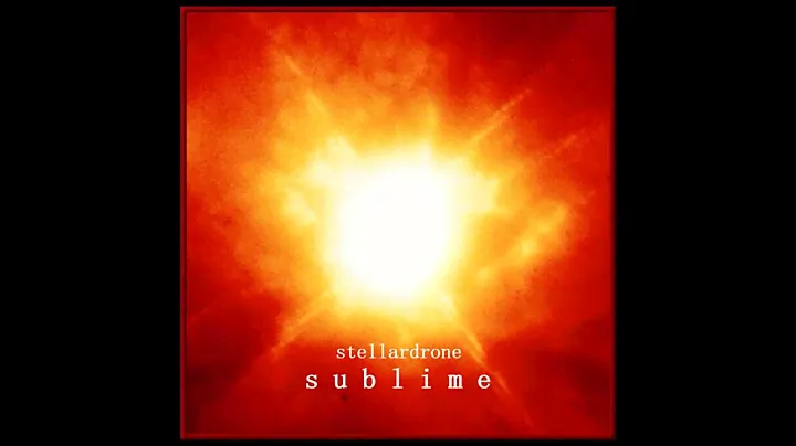 Stellardrone - Sublime